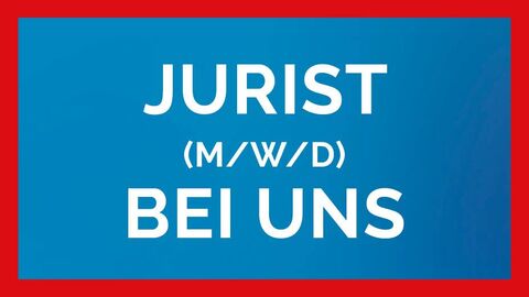 Bewerben Sie sich jetzt „Bei uns" Zu sehen ist ein rechteckiger blauer Kasten mit einer roten Umrandung. Darin steht Jurist (M/W/D) bei uns. Der Text ist durchgehend groß geschrieben.
